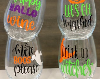 Set of Four Halloween Wine Glasses, Halloween Party Drinkware, Drink up Witches, Lets get Smashed, More Boos Please