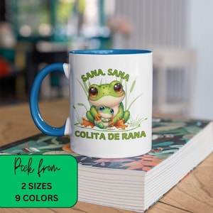 Mug Sana Sana Colita de Rana, Taza Regalo Para Madres, Mug Latina rigolote, Mug mexicain rigolote, Fête des Mères, Sana Sana Taza