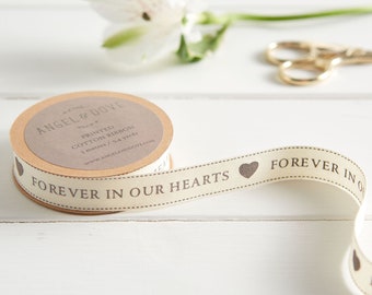 5m/yd Kraft Roll of 'Forever In Our Hearts' Cotton Ribbon - Ideal for Funeral Favors, Sympathy Gift Hampers & Flowers