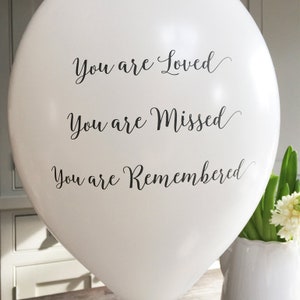 25 White 'You are Loved, Missed, Remembered' Funeral Remembrance Balloons. Biodegradable, Celebration of Life, Memorial image 3
