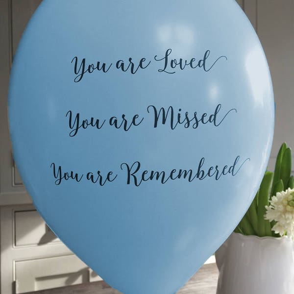 25 Blue 'You are Loved, Missed, Remembered' Funeral Remembrance Balloons. 100% Biodegradable. Celebration of Life, Memorial, Anniversary.