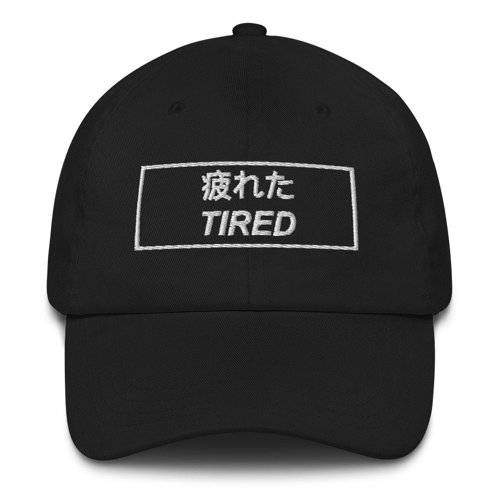 Tired Japanese Kanji Embroidered Dad Hat Etsy