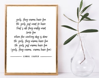 DIGITAL DOWNLOAD- Girls Just Wanna Have Fun, Girls Just Wanna Have Fun Lyrics, Cyndi Lauper Lyrics, Music Art, Cyndi Lauper, Song Lyrics Art