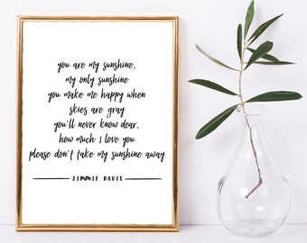 DIGITAL DOWNLOAD- You Are My Sunshine, You Are My Sunshine Lyrics, Jimmie Davis Lyrics, Music Art, Music Prints, Song Lyrics Art