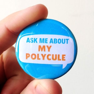 Ask Me About My Polycule - Poly Badge - Polyamory Button - Polyamory