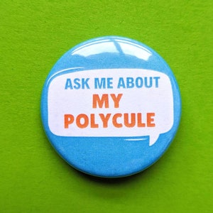 Ask Me About My Polycule - Poly Badge - Polyamory Button - Polyamory Pin - Polyam Pride - Relationship Anarchy - Free Love - Polycule Badge
