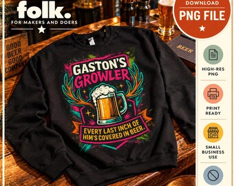 Gaston's Growler Beer Design | Beauty and the Beast Inspired Tavern Graphic (Digital Download)
