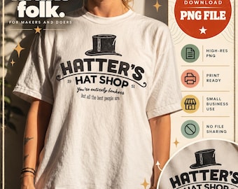 Hatter's Hat Shop PNG | Mad Hatter Inspired Shirt Design (Digital Download)