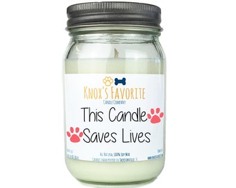 This Candle Saves Lives scented soy 16 oz candle, animal rescue gift, new dog owner gift for her, dog lover gift
