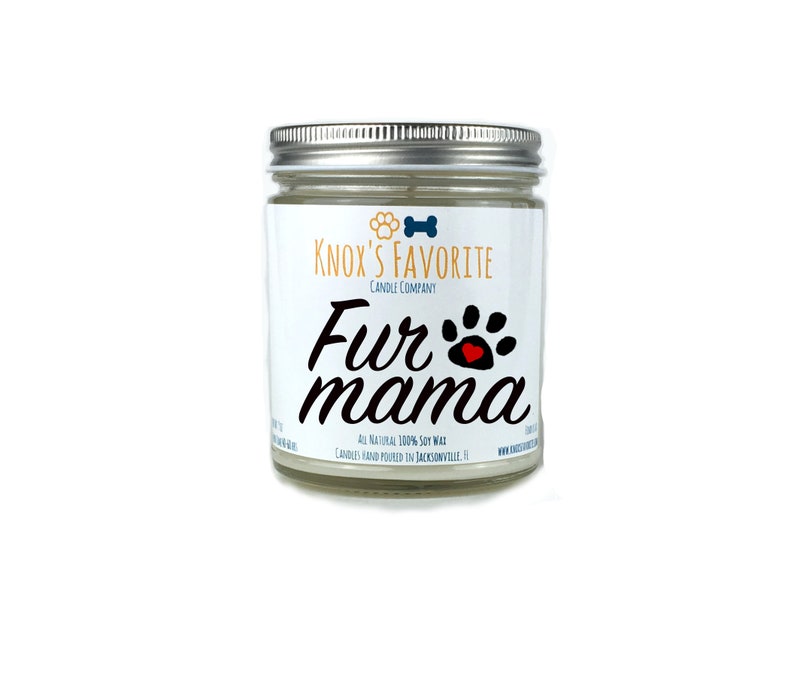 Fur Mama scented soy 9 oz candle, dog mom lover gift for her, new dog owner housewarming quote image 2