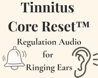 Tinnitus Core Reset – Nervous System Regulation Audio for Ringing Ears, Sound Sensitivity & Tinnitus Relief