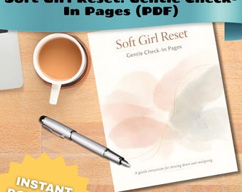 Soft Girl Reset: Gentle Check-In Pages | Printable Self-Care Journal Pages | Emotional Reset & Boundary Reflection | Digital Download