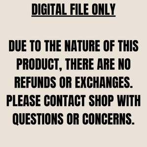 Puede incluir: Texto negro sobre fondo beige. Se lee "DIGITAL FILE ONLY" y "DEBIDO A LA NATURALEZA DE ESTE PRODUCTO, NO HAY REEMBOLSOS NI CAMBIOS. POR FAVOR, CONTACTE CON LA TIENDA PARA CUALQUIER PREGUNTA O PREOCUPACI&Oacute;N."