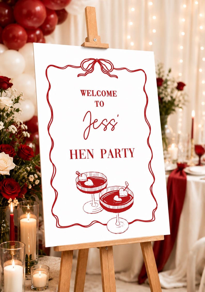 Puede incluir: Un letrero blanco sobre un caballete de madera con texto rojo y un borde decorativo. El letrero dice "Welcome to Jessi Hen Party" con ilustraciones de c&oacute;cteles. El fondo incluye globos, flores y velas.