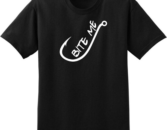 BITE ME fishing fish hook T shirt funny 