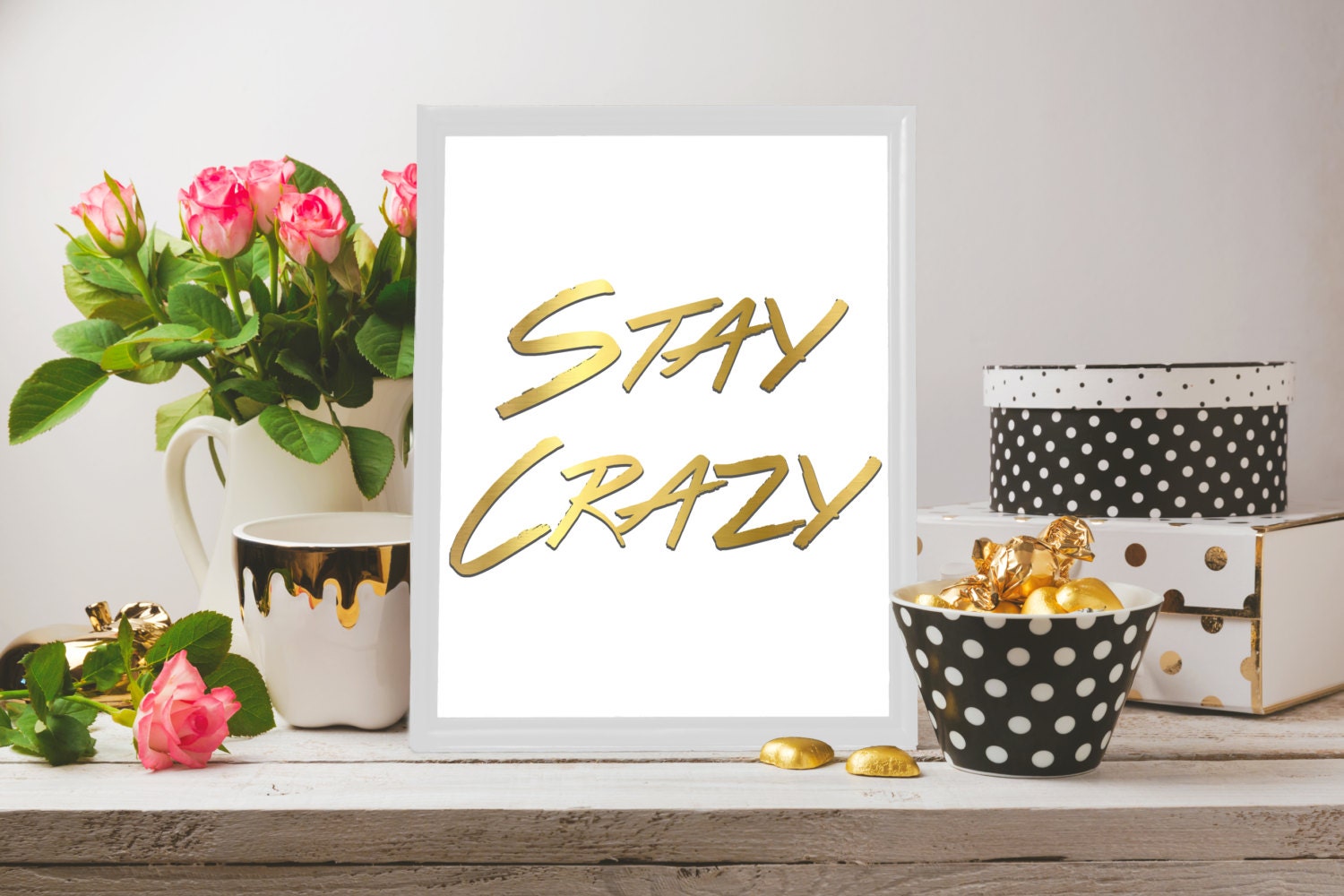 Crazy Wall Art Crazy Quote Gold Fun Print Wall Art Stay Etsy