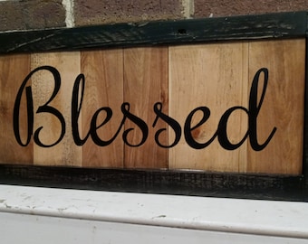 Blessed upcycled pallet wood sign