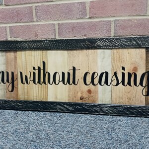 Pray without ceasing upcycled pallet wood sign