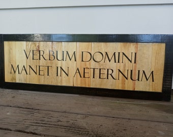 Verbum domini manet in aeternum (The Word of the LORD endures forever) upcycled pallet wood sign