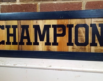 Champion upcycled pallet wood sign