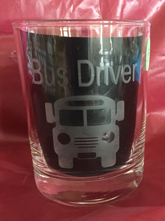 Bus Driver Glass Whiskey Glass School Gift Drinking Glass Etsy