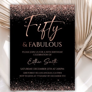 Editable 50th Birthday Invitation, Rose Gold 50th Birthday Invitation, Fifty and Fabulous Birthday Invitation Templates, 129BI