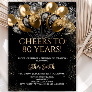 Editable 80th Birthday Invitation Template, Birthday Invitations, Black and Gold Glitter Balloons Birthday Invite, Cheers to 80 Years, 79BI