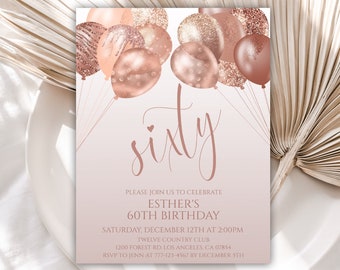 60th Birthday Invitation, Rose Gold Balloons Birthday Party Invitations, Birthday Invite for Women, Instant Download, Editable, 64BI