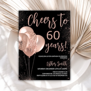 60. Geburtstagseinladung, Geburtstagseinladungen, Rose Gold Glitter Luftballons Geburtstag einladen, Prost auf 60 Jahre, bearbeitbare Vorlage, 44BI