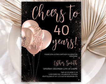 40th Birthday Invitation, Birthday Invitations, Rose Gold Glitter Balloons Birthday Invite, Cheers to 40 Years, Editable Template, 44BI