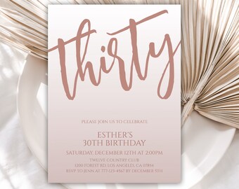 30th Birthday Invitation, Birthday Invitations, Rose Gold Ombre Birthday Invite, Editable Template, Instant Download, Printable, 47BI