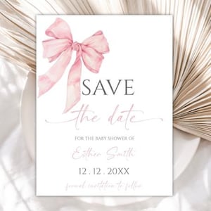 Editable Pink Bow Baby Shower Save The Date, Ribbon Bow Save The Date Cards, Bow Girl Save The Date Template, 88BB