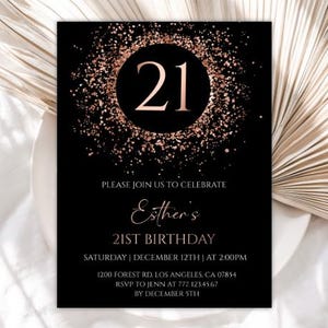 Editable Rose Gold 21st Birthday Invitation, Rose Gold Glitter Birthday Invite, Rose Gold and Black Twenty One Birthday Invitation, 156BI