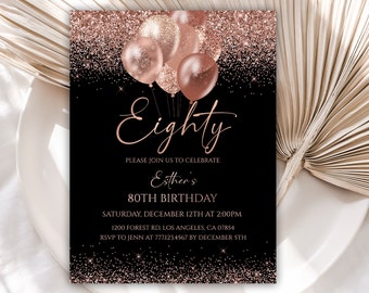 Editable 80th Birthday Invitation, Rose Gold Balloons Birthday Invitation, Glitter Confetti Birthday Invitation, 123BI