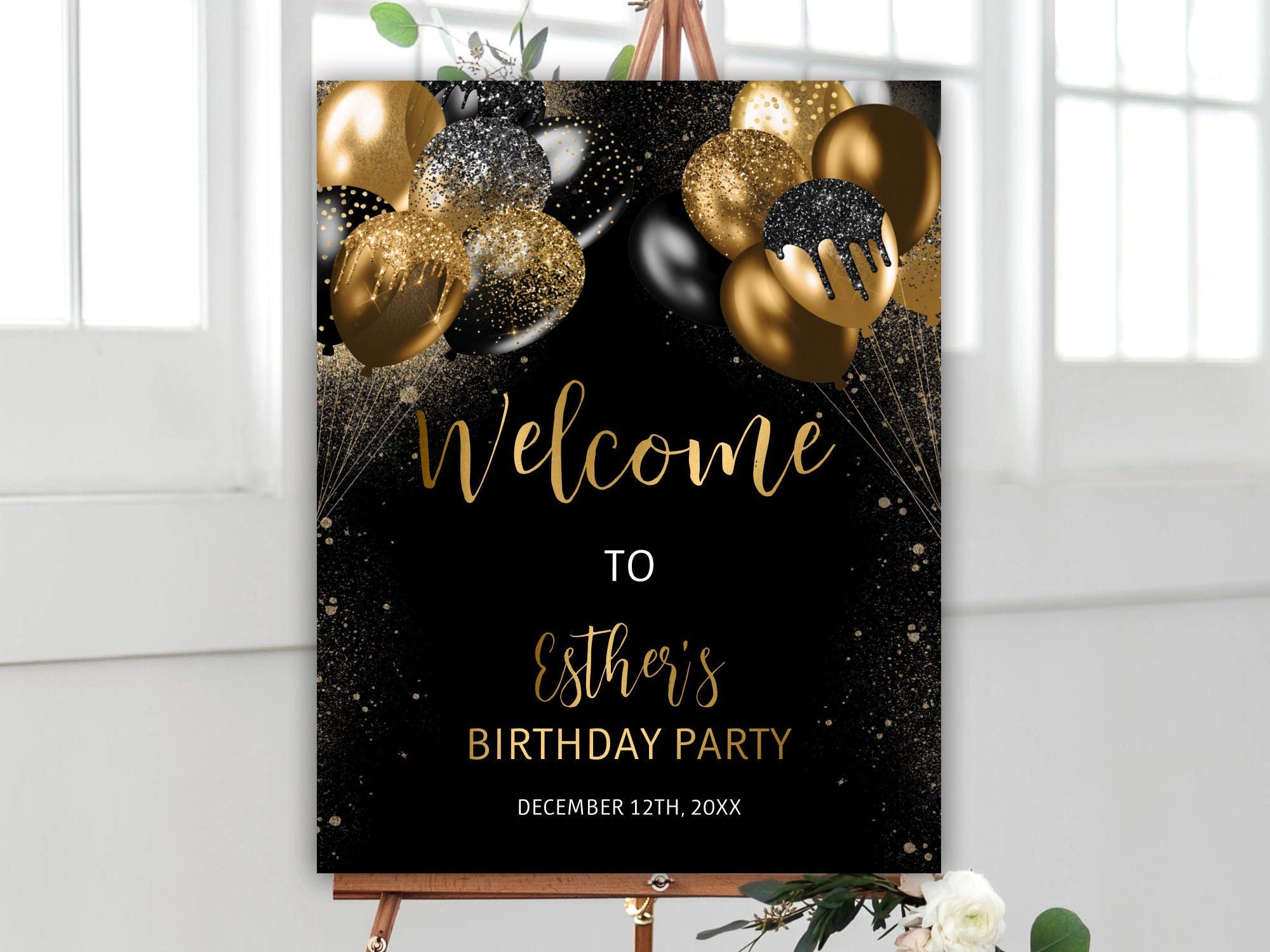 Birthday Welcome Sign, Black and Gold Glitter Balloons Birthday Party, Welcome Sign Template, Instant Download, Editable, 53