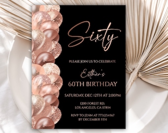 Editable 60th Birthday Invitation, Rose Gold Birthday Invitation, Balloons Birthday Invitation Template 117BI