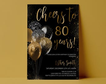 Black Gold Balloon 80th Birthday Invitation Cheers to 80 Years Editable Digital Download