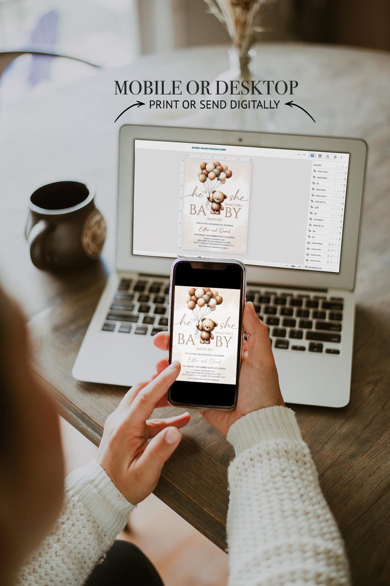 May include: A laptop and smartphone display a baby shower invitation design. The invitation features a teddy bear holding balloons with the text "He or She, Baby". The words "Mobile or Desktop" and "Print or Send Digitally" are also visible.