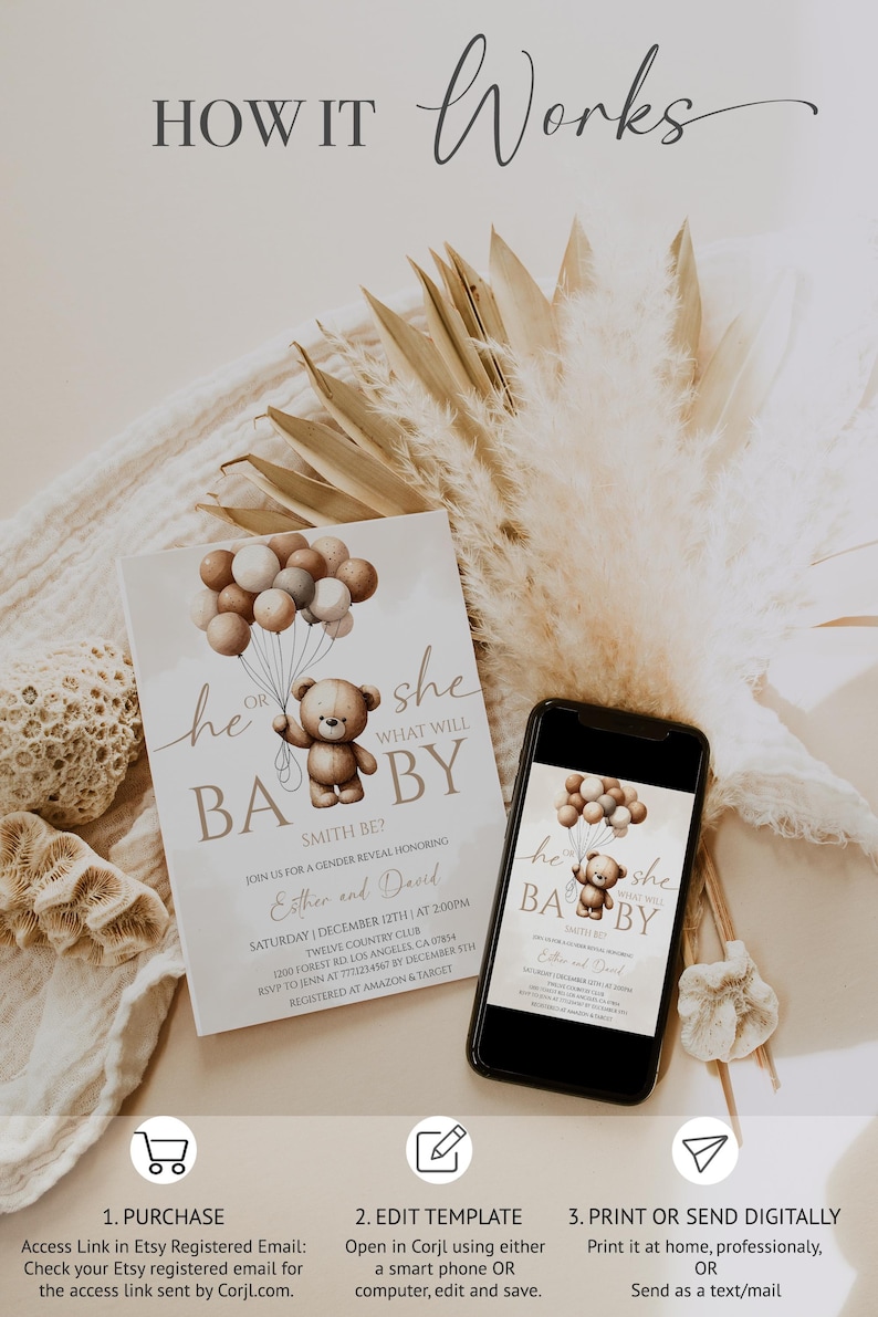 May include: A gender reveal invitation with a teddy bear holding balloons. The invitation reads "He or She, What Will Baby Be?" and includes event details. A smartphone displays the invitation design.