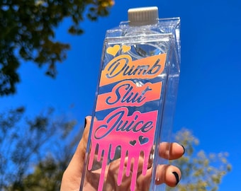 Dumb Slut Juice  500ml Milk Carton Water Bottle + FREE SHIPPING // Cute Travel Acrylic Bottle for School, Work, Gym, Home