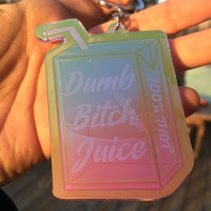 Dumb Bitch Juice 3 Iridescent Acrylic Charm // Holographic Rainbow Itabag Keychain image 9