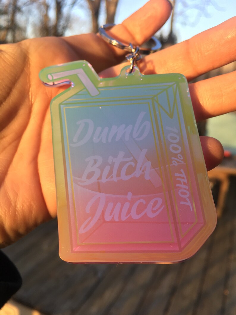 Dumb Bitch Juice 3 Iridescent Acrylic Charm // Holographic Rainbow Itabag Keychain image 9