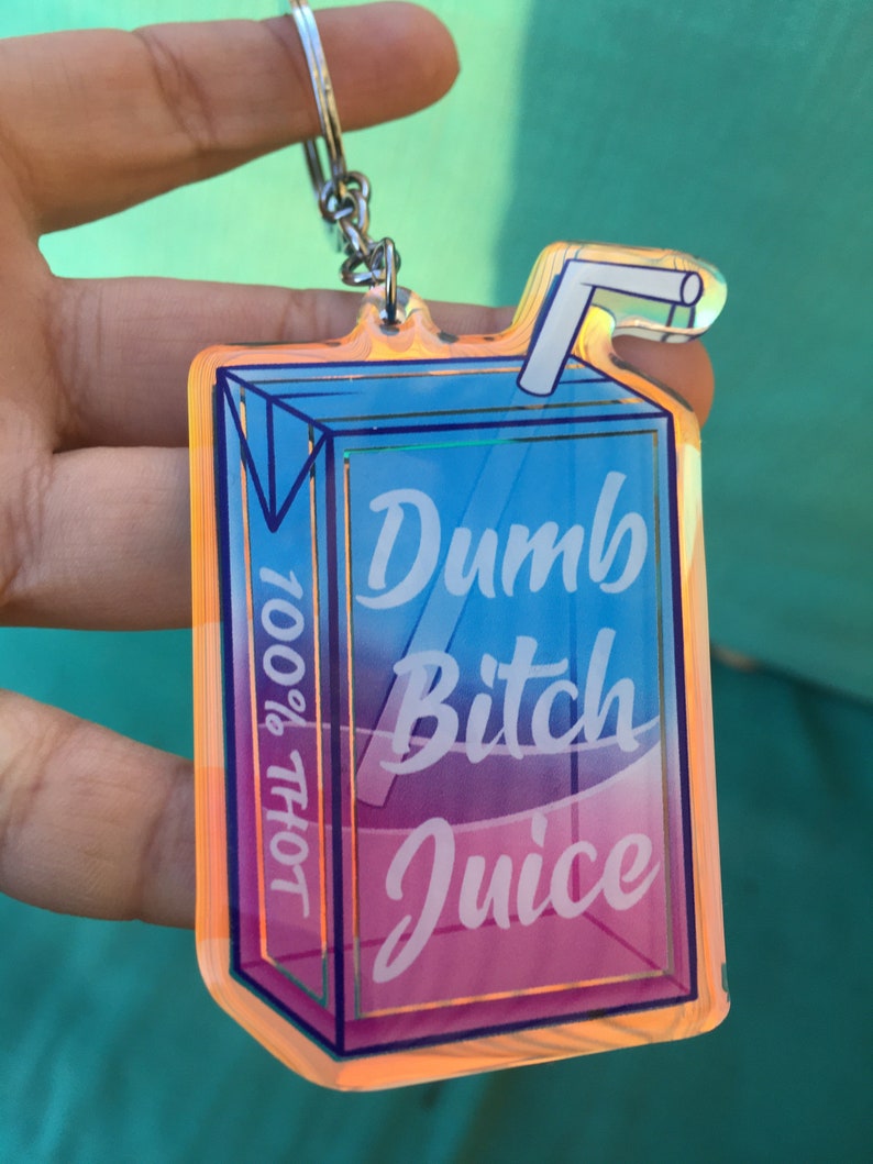 Dumb Bitch Juice 3 Iridescent Acrylic Charm // Holographic Rainbow Itabag Keychain image 7