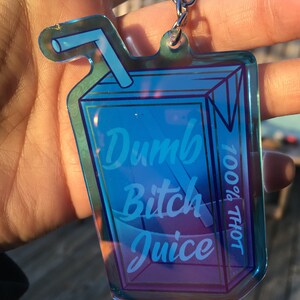 Dumb Bitch Juice 3 Iridescent Acrylic Charm // Holographic Rainbow Itabag Keychain image 10