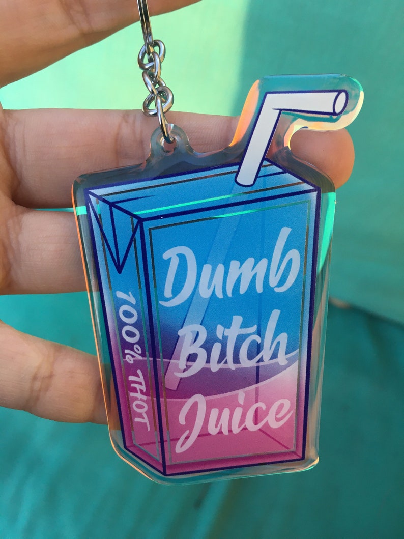 Dumb Bitch Juice 3 Iridescent Acrylic Charm // Holographic Rainbow Itabag Keychain image 8