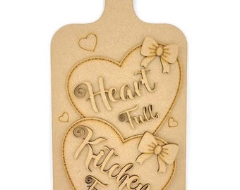 MDF Cutting Board Plaque – Heart Full Kitchen Full – Layered DIY Craft Sign