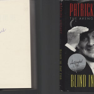 Blind In One Ear SIGNED Patrick Macnee / NOT Personalized! / The Avengers / Hardcover 1989