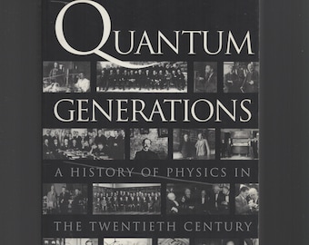 Quantum Generations : History of Physics in the 20th Century / Helge Kragh PB