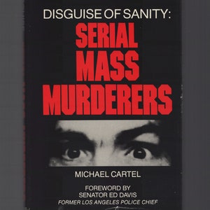 Przebranie zdrowego rozsądku: Seryjni masowi mordercy / Michael Cartel / Seryjni mordercy / Oprawa twarda 1985 / Prawdziwe zbrodnie