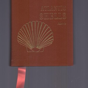 Atlantic Shells / Roger Tory Peterson / Easton Press / Leather Bound Field Guide / 1986